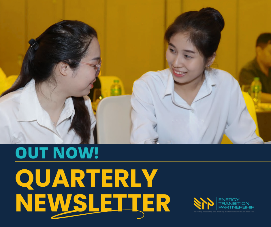 The Southeast Asia Energy Transition Partnership’s Quarterly Newsletter for Q2
