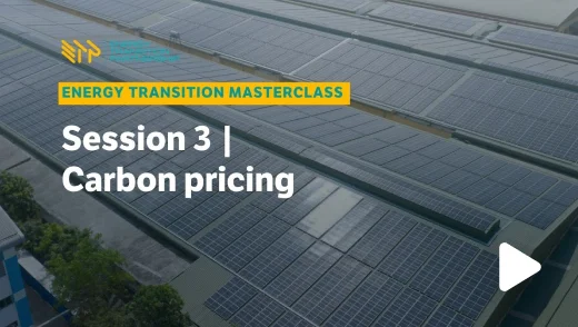 Energy Transition Masterclass: Session 3 – Carbon Pricing